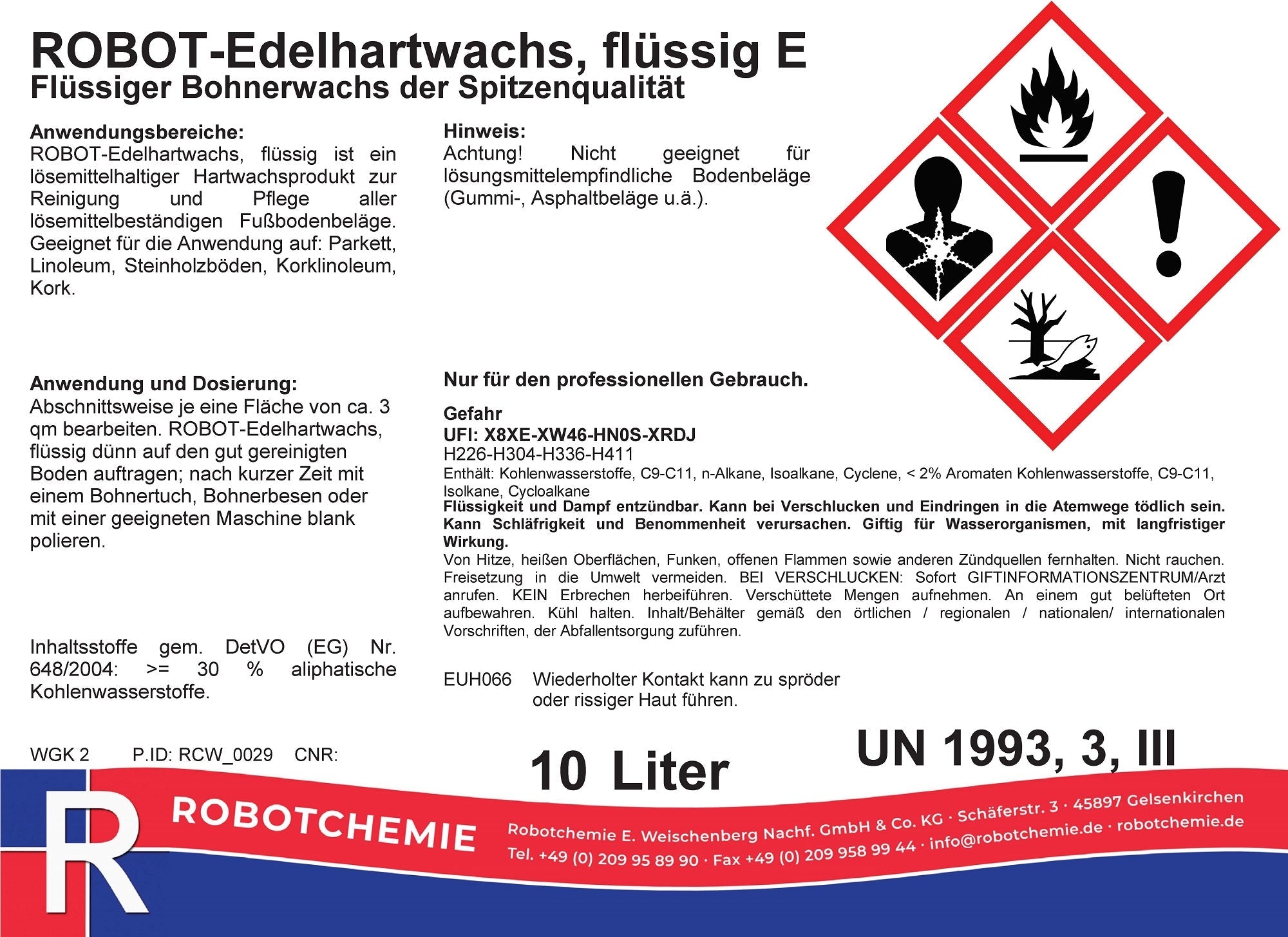 ROBOT-Edelhartwachs, flüssig E